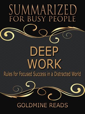 cover image of Deep Work--Summarized for Busy People
